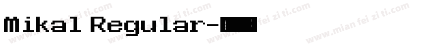 Mikal Regular字体转换